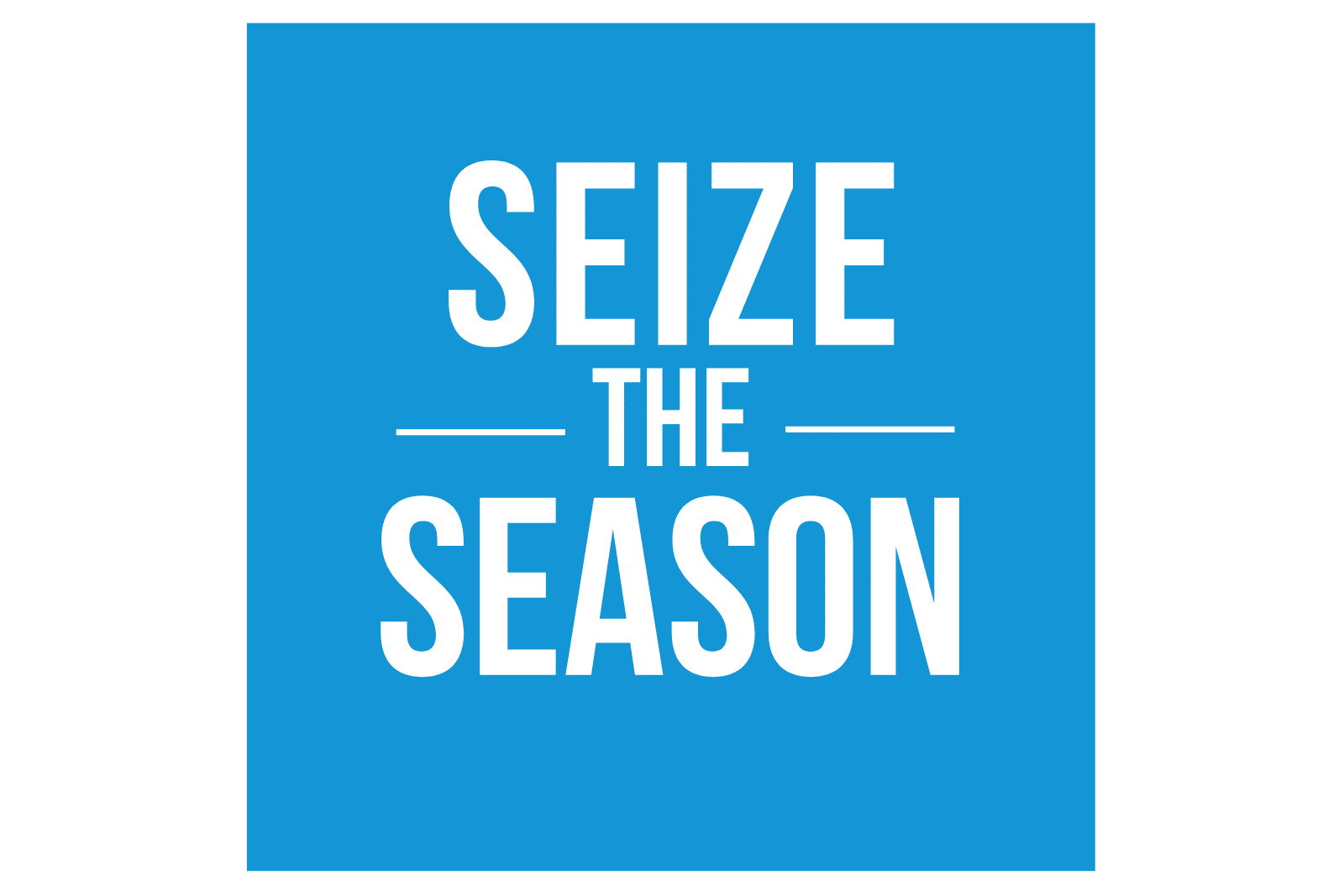 Seize The Season